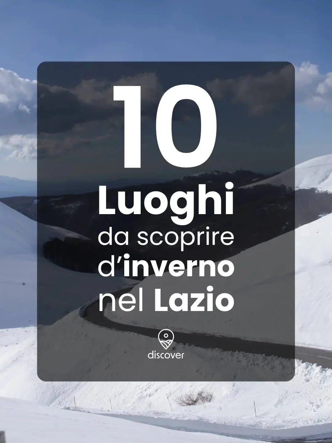 10 Luoghi da scoprire d'inverno nel Lazio - Strike Adventure