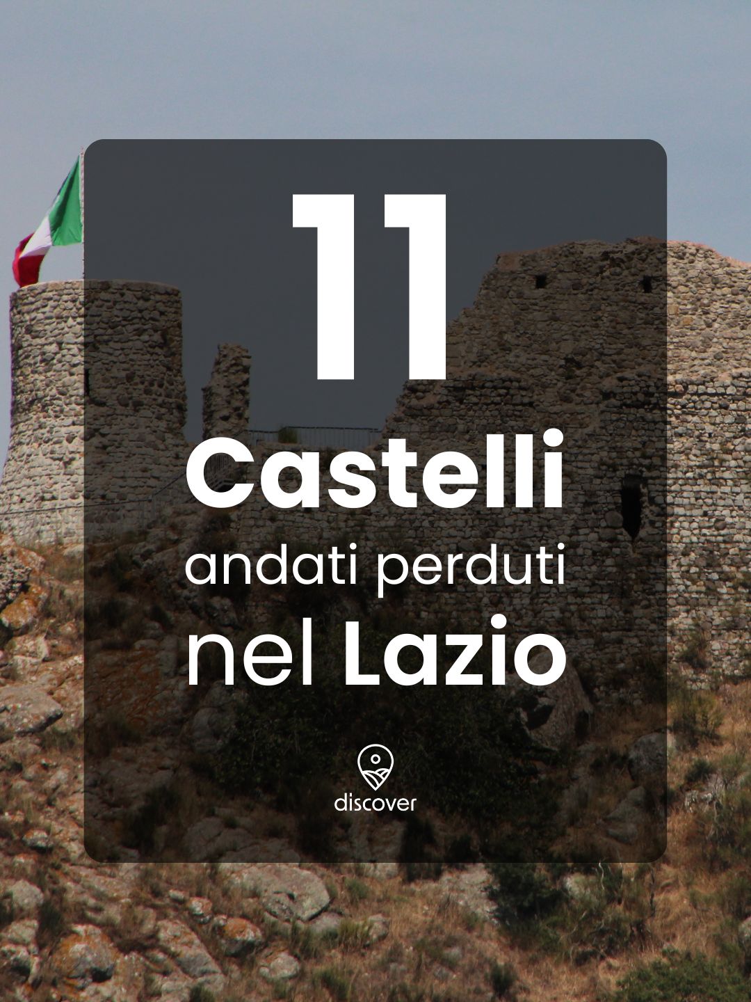11 Castelli andati perduti nel Lazio - Strike Adventure