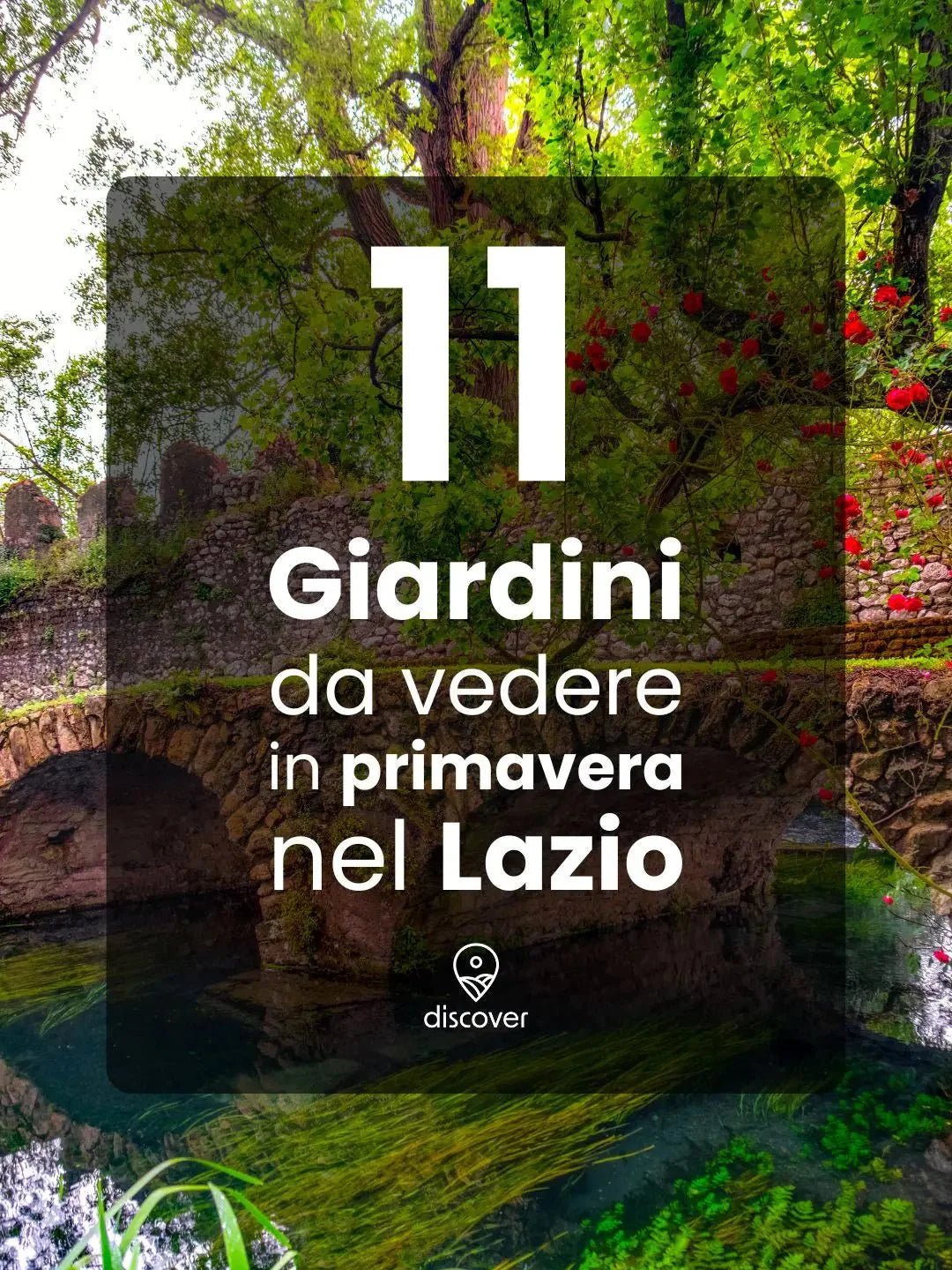 11 Giardini da vedere in primavera nel Lazio