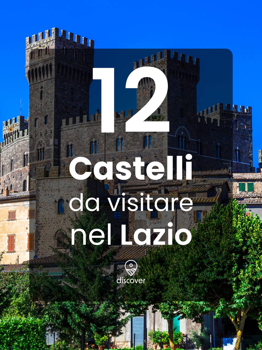 12 Castelli da visitare nel Lazio - Strike Adventure