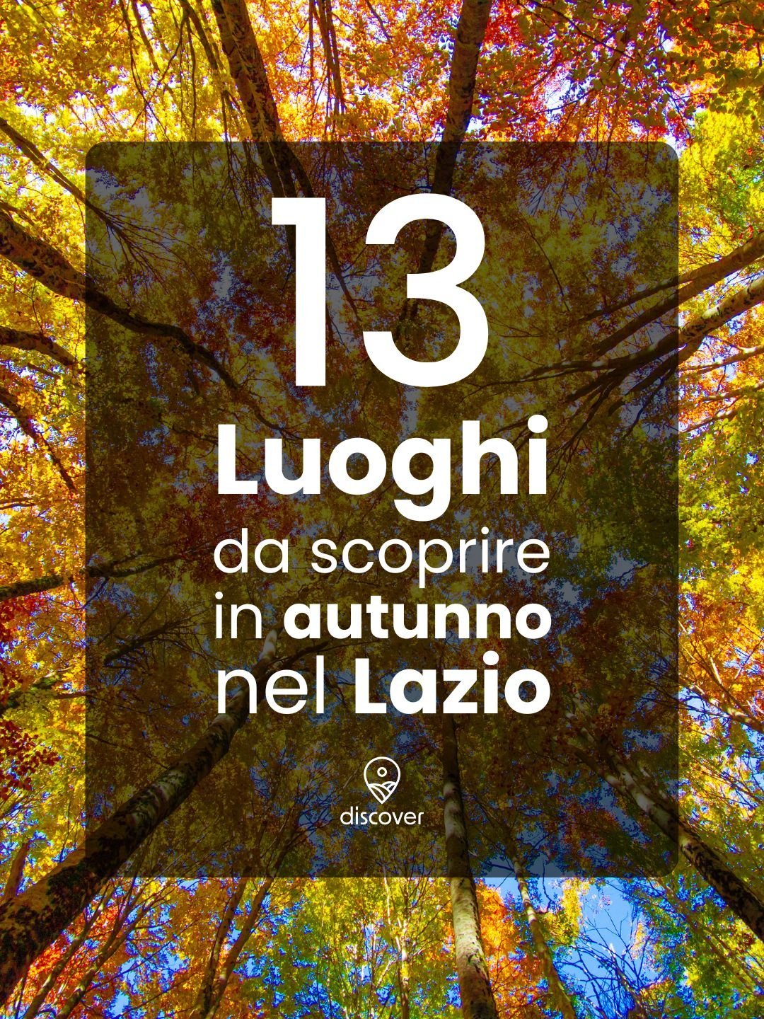 13 Luoghi da scoprire in autunno nel Lazio - Strike Adventure