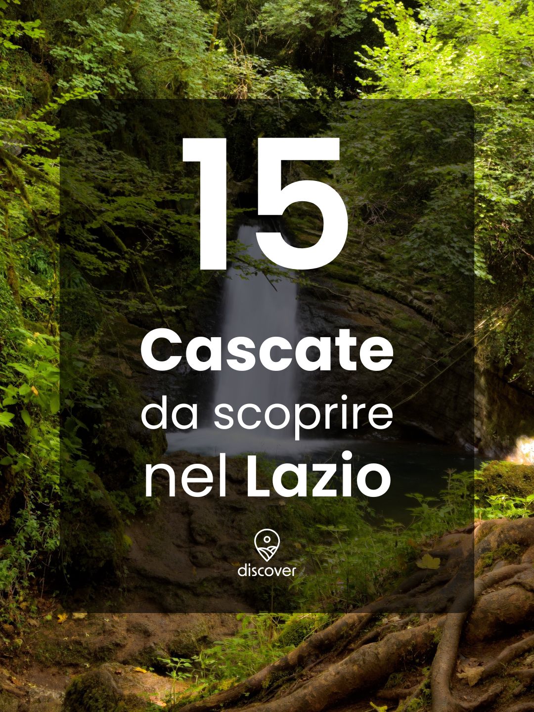 15 Cascate da scoprire nel Lazio - Strike Adventure