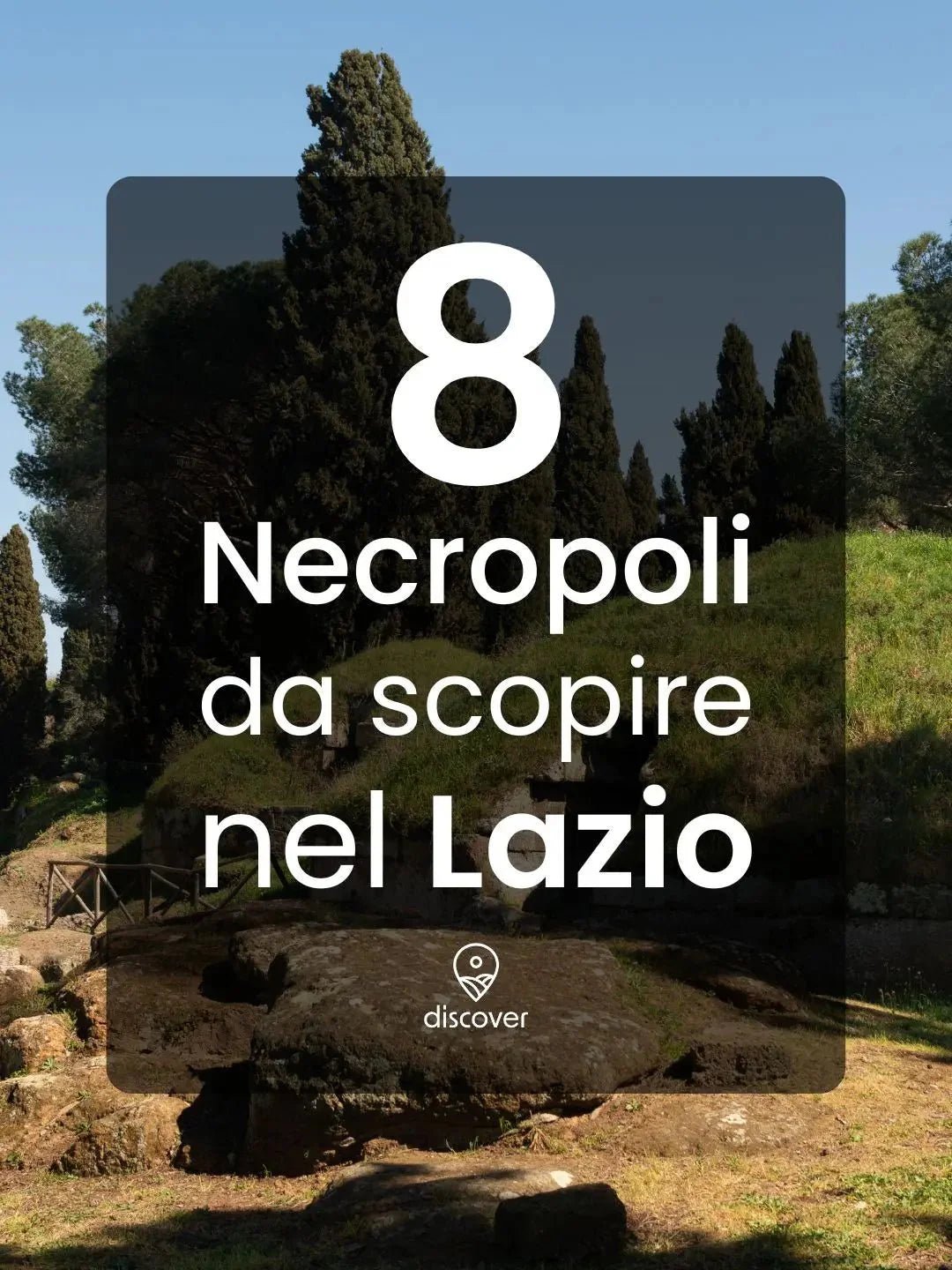 8 Necropoli da scoprire nel Lazio - Strike Adventure