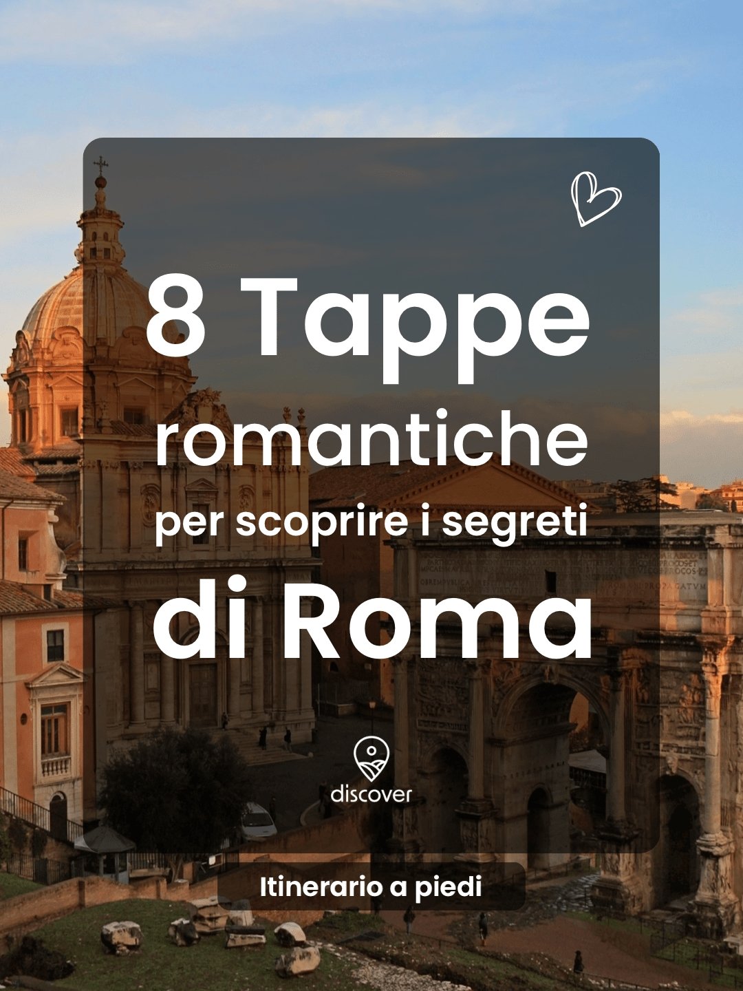 8 Tappe romantiche per scoprire i segreti di Roma - Strike Adventure