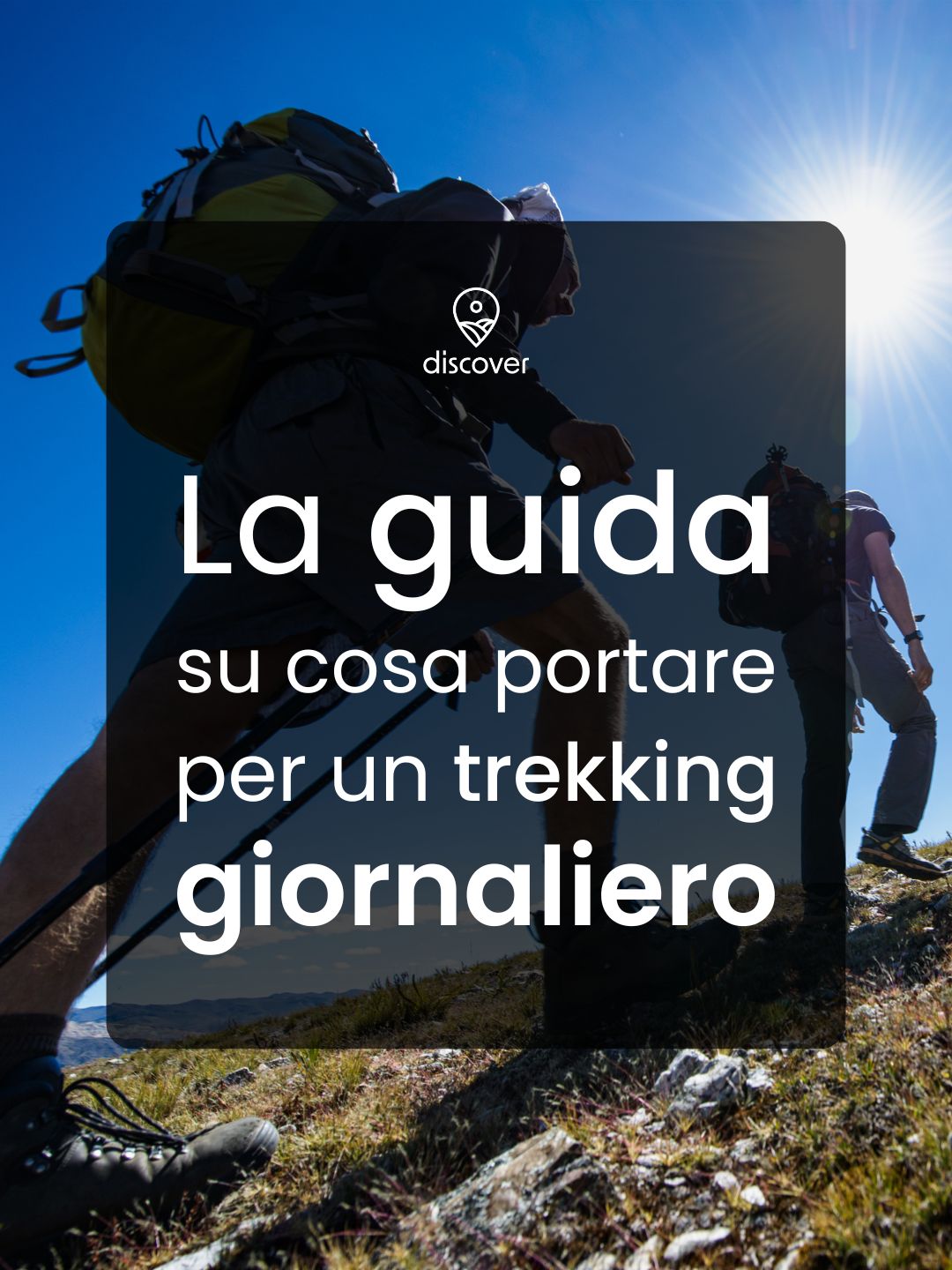 Equipaggiamento trekking giornaliero - La guida essenziale - Strike Adventure
